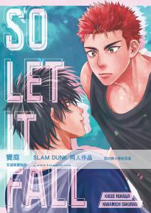 SO LET IT FALL